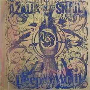 Azalia Snail - Deep Motif Album