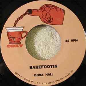 Dora Hall - Barefootin / New Boy Album