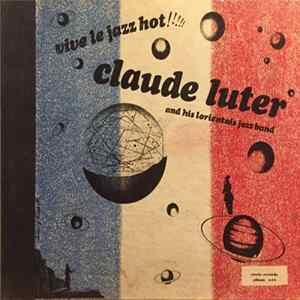Claude Luter And His Lorientais Jazz Band - Vive Le Jazz Hot Album