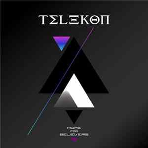 Telekon - Hope For Believers Album