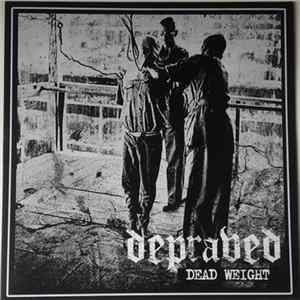 Depraved - Dead Weight Album