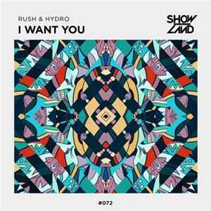 Rush & Hydro - I Want You Album