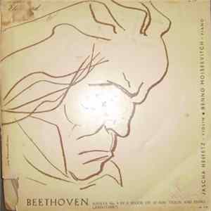 Beethoven - Jascha Heifetz - Benno Moiseevitch - Sonata No. 9 In A Major Op. 47 For Violin And Piano (Kreutzer) Album