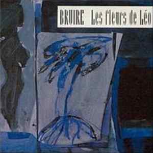 Bruire - Les Fleurs De Léo Album