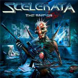 Scelerata - The Sniper Album