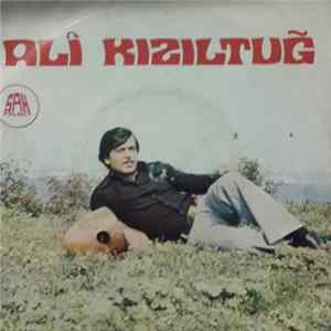 Ali Kızıltuğ - Biri Var / Kötü Kaderim Album