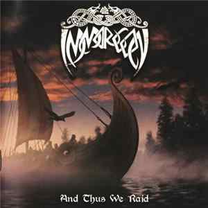 Immorgon - And Thus We Raid Album