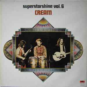 Cream - Superstarshine Vol. 6 Album