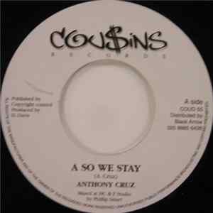 Anthony Cruz - A So We Stay Album