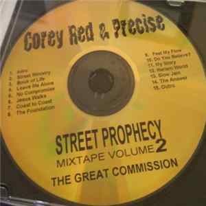 Corey Red & Precise - Street Prophecy Mixtape Volume 2 Album