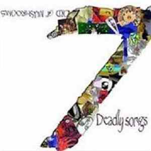 Lord Of Mushrooms - 7 Deadly Songs Album
