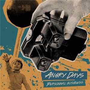 Angry Days - Personnal Business Album