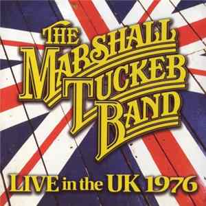 The Marshall Tucker Band - Live In The Uk 1976 Album