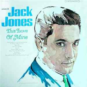 Jack Jones - This Love Of Mine Album