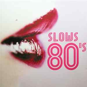 Various - Slows 80's Album