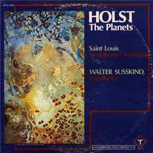 Holst, Saint Louis Symphony Orchestra, Walter Suskind - The Planets Album