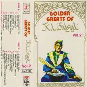 K. L. Saigal - Golden Greats Of K.L. Saigal, Vol, 2 Album
