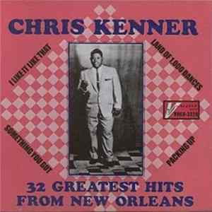 Chris Kenner - 32 Greatest Hits From New Orleans Album