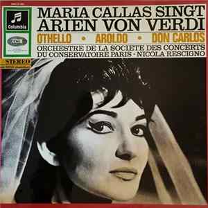 Maria Callas - Maria Callas Singt Arien Von Verdi Album