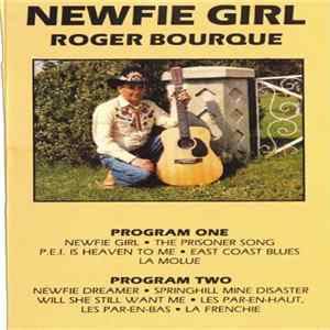 Roger Bourque - Newfie Girl Album