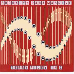 Brooklyn Raga Massive - Terry Riley In C Album
