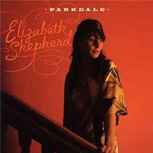 Elizabeth Shepherd - Parkdale Album