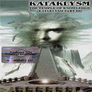 Kataklysm - Temple Of Knowledge (Kataklysm Part III) Album