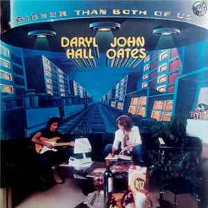 Daryl Hall & John Oates - Bigger Than Both Of Us Album