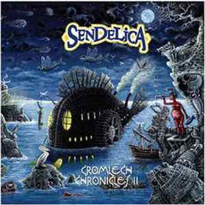 Sendelica - Cromlech Chronicles II Album