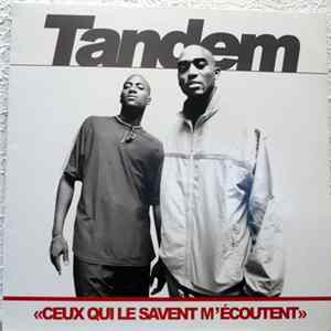 Tandem - Ceux Qui Le Savent M'Ecoutent Album