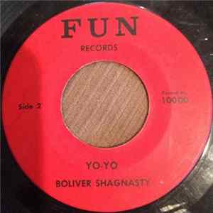 Boliver Shagnasty - Yo-Yo / Tapping That Thing Album