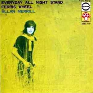 Allan Merrill - Everyday All Night Stand / Ferris Wheel Album