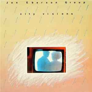 Jon Eberson Group - City Visions Album