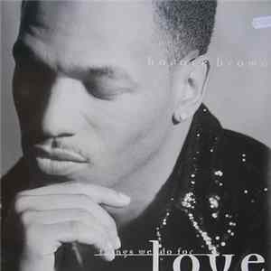 Horace Brown - Things We Do For Love Album