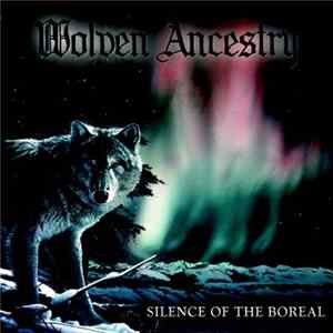 Wolven Ancestry - Silence Of The Boreal Album