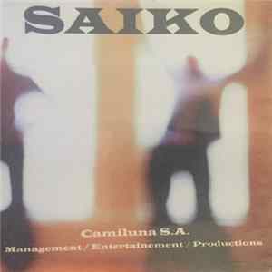 Saiko - Camiluna S.A. Album