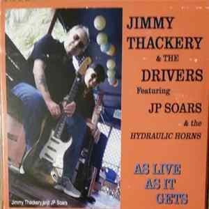 Jimmy Thackery & The Drivers - As Live As It Gets Album