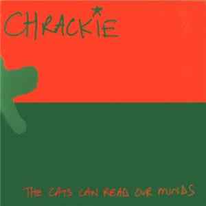Chrackie - The Cats Can Read Our Minds Album