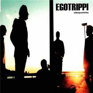 Egotrippi - Ulkopuolella Album