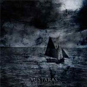 Austaras - Under The Abysmal Light Album