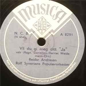 Reidar Andresen, Rolf Syversens Populærorkester - Vil Du Gi Meg Ditt „Ja‟ / Tater Maria Album