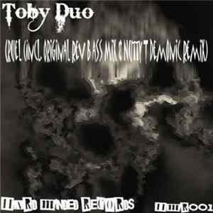 Toby Duo - Cruel Album
