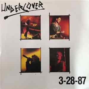 Undercover - 3-28-87 Album