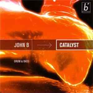 John B - Catalyst (Drum & Bass) Album