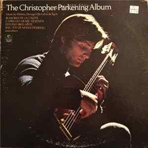 Christopher Parkening - The Christopher Parkening Album Album