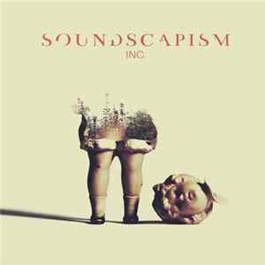 Soundscapism Inc. - Soundscapism Inc. Album