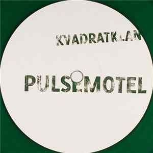Kvadratklang - Pulsemotel / One Track Mind Album