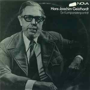 Hans-Joachim Geisthardt - Ein Komponistenporträt Album