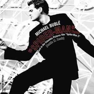 Michael Bublé - "Spider-Man" Theme Album