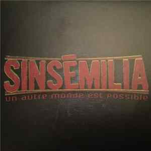 Sinsémilia - Un Autre Monde Est Possible Album